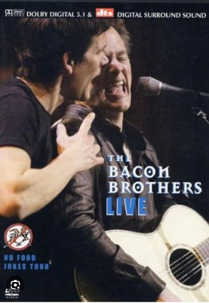BACON BROTHERS | BACON BROTHERS LIVE
