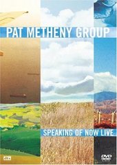 PAT METHENY | SPEAKING OF NOW LIVE