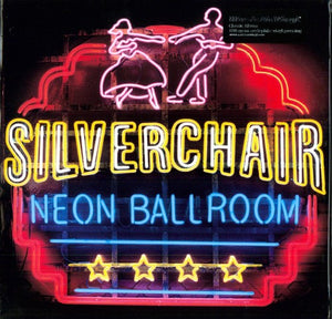 SILVERCHAIR | NEON BALLROOM