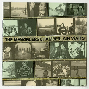 THE MENZINGERS | CHAMBERLAIN WAITS