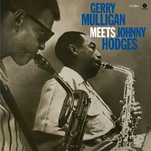 | GERRY MULLIGAN MEETS JOHNNY HODGES