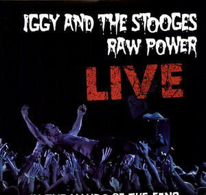 THE STOOGES^IGGY & THE STOOGES | RAW POWER: LIVE