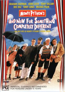 MONTY PYTHON | AND NOW FOR SOMETHING COMPLETELY DIFFERENT