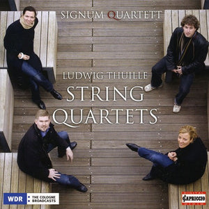 SIGNUM QUARTETT | THUILLE STRING QUARTETS