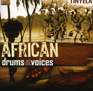 TINYELA | AFRICAN DRUMS & VOICES