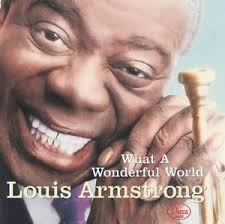 LOUIS ARMSTRONG | WHAT A WONDERFUL WORLD