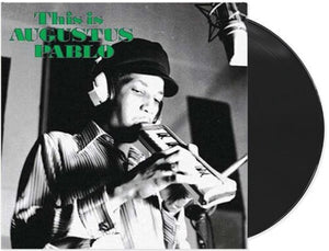 AUGUSTUS PABLO | THIS IS A.G.