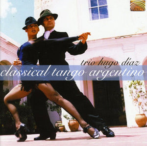 HUGO DIAZ^TRIO HUGO DIAZ | CLASSICO TANGO ARGENTINO