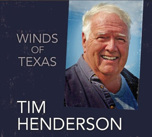 TIM HENDERSON | WIND OF TEXAS
