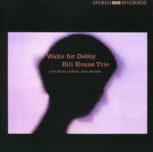 BILL EVANS | WALTZ FOR DEBBY (5 BONUS TRACKS)