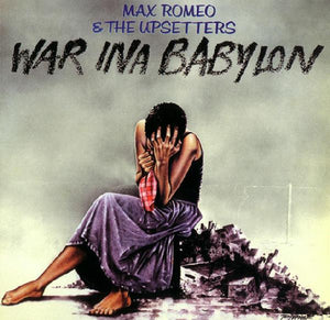 MAX ROMEO | WAR INA BABYLON