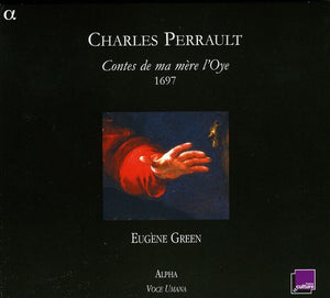 EUGENE GREEN | CONTES DE MA MERE L'OYE