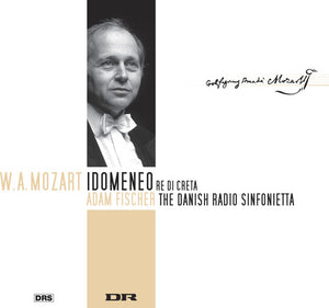 W.A. MOZART^ADAM FISCHER | IDOMENEO
