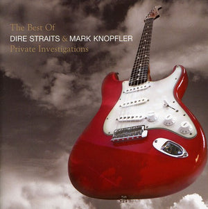 DIRE STRAITS / MARK KNOPFLER | BEST OF DIRE STRAITS AND MARK KNOPFLER - PRIVATE INVESTIGATIONS