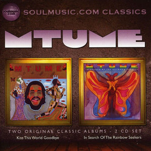 MTUME | KISS THIS WORLD GOODBYE / IN SEARCH OF THE RAINBOW