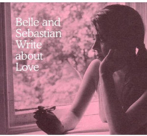 BELLE & SEBASTIAN | WRITE ABOUT LOVE