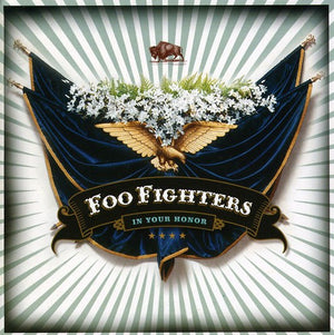 FOO FIGHTERS | IN YOUR HONOR