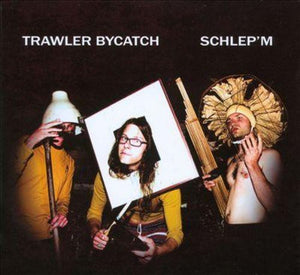 TRAWLER BYCATCH | SCHLEPEM