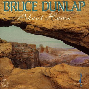BRUCE DUNLAP | ABOUT HOME