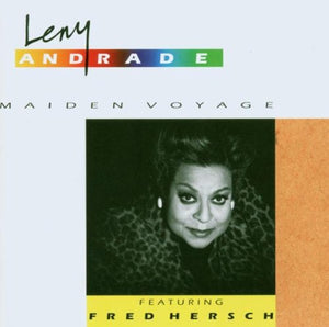 LENY ANDRADE | MAIDEN VOYAGE