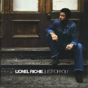LIONEL RICHIE | JUST FOR YOU