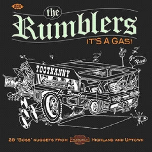 THE RUMBLERS | ITS A GAS