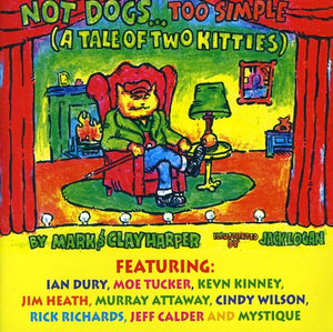 MARK & CLAY HARPER | NOT DOGS TOO SIMPLE / VARIOUS
