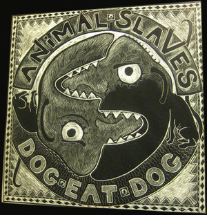 ANIMAL SLAVES | DOG EAT DOG