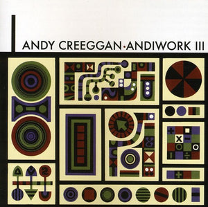 ANDY CREEGGAN | ANDIWORK III