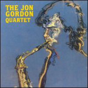JON GORDON QUARTET^JON GORDON | EARTH SONG