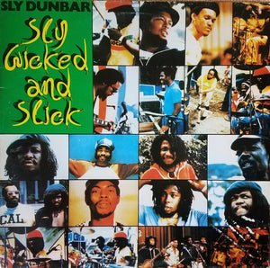 DUNBAR SLY | SLY WICKED AND SLICK