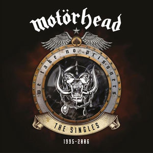 MOTORHEAD | WE TAKE NO PRISONERS - THE SINGLES 1996  2005 (2CD SET)