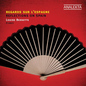 LOUISE BESSETTE | REFLECTIONS ON SPAIN