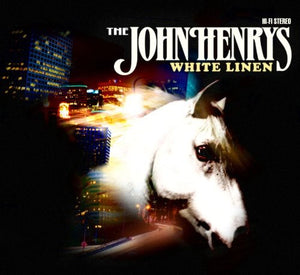 THE JOHN HENRYS^JOHN HENRY'S | WHITE LINEN