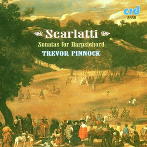 TREVOR PINNOCK | SONATAS FOR HARPISCHORD