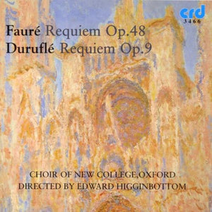 CHOIR OF NEW COLLEGE OXFORD | REQUIEM OP 9