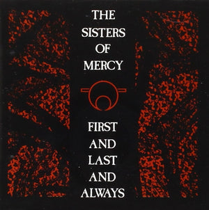 SISTERS OF MERCY | FIRST AND LAST AND ALWAYS (BLACK AND RED MARBLE EDITION) (VINYL)