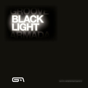 GROOVE ARMADA | BLACK LIGHT (2LP SET) (VINYL)