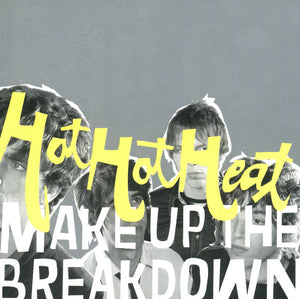 HOT HOT HEAT | MAKE UP THE BREAKDOWN
