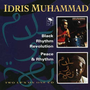 IDRIS MUHAMMAD | BLACK RHYTHM REVOLUTION / PEACE AND RHYTHM