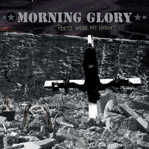 MORNING GLORY | POETS WERE MY HEROES
