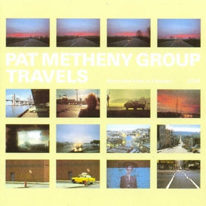 PAT METHENY | TRAVELS