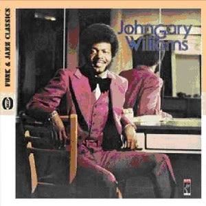 JOHN GARY WILLIAMS | JOHN GARY WILLIAMS