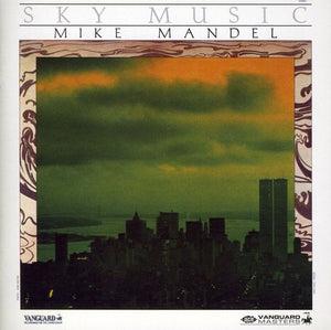 MIKE MANDEL | SKY MUSIC
