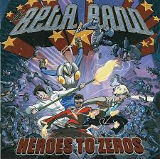 BETA BAND | HEROES TO ZEROS