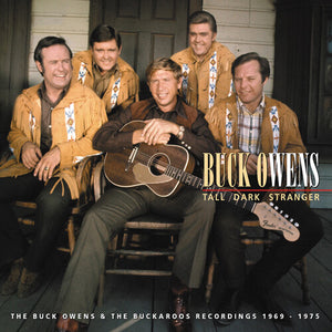 BUCK OWENS | TALL DARK STRANGER
