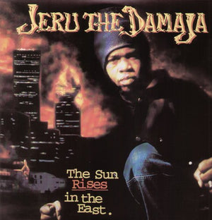 JERU THE DAMAJA | SUN RISES IN THE EAST