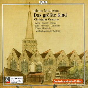 MICHAEL ALEXANDER WILLENS^J. MATTHESON | CHRISTMAS ORATORIO: DAS GROSSTE KIND