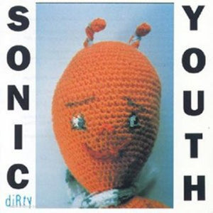 SONIC YOUTH | DIRTY