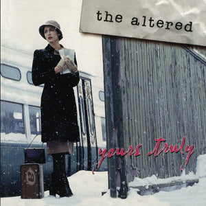 ALTERED | YOURS TRULY